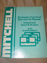 MITCHELL 1979 SUPPLEMENT EMISSION CONTROL SERVICE &amp; REPAIR IMPORTED CARS... - $6.92