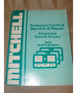 MITCHELL 1979 SUPPLEMENT EMISSION CONTROL SERVICE &amp; REPAIR IMPORTED CARS... - $9.49 CAD