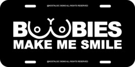 Boobies Make Me Smile Assorted Colors Black Aluminum License Plate Tag 1 - £7.18 GBP