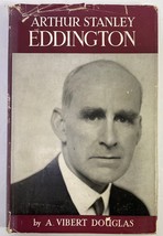 Arthur Stanley Eddington by A. Vibert Douglas, 1957 HC/DJ 1st US Edition, Signed - £159.87 GBP