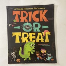 A Happy Haunter&#39;s Halloween Trick or Treat - Paperback By Debbie Leppanen - GOOD - £4.27 GBP