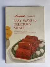 Vtg Campbell Cookbook Easy Ways to Delicious Meals 465 Recipes 1967 Meals Dishes - £5.66 GBP