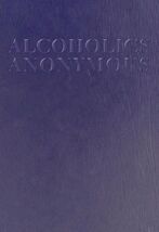 Alcoholics Anonymous: Large Print Abridged version Paperback Good - $5.42