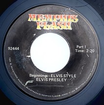 Elvis Presley Rare Beginnings Elvis Style 45 rpm 92444 Memphis Flash (Interview) - £19.57 GBP