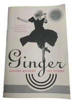 Ginger: My Story by Rogers, Ginger - $6.99