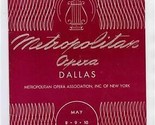 Metropolitan Opera Program Dallas Texas 1954 Pons Peerce Tucker Steber S... - £21.74 GBP