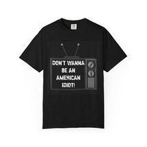 &quot;Don&#39;t Wanna Be an American Idiot&quot; | Cultural Commentary | Punk Rock Media - $20.09+