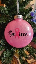 Believe Cancer Ribbon Christmas Ornament Handmade  - £7.86 GBP