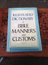 Illustrated Dictionary of Bible Manners and Customs by A. Van Deursen (2006) - £14.93 GBP
