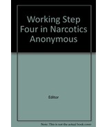 Working Step Four in Narcotics Anonymous [Paperback] Editor - £4.71 GBP