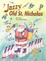 Jazzy Old St. Nicholas Piano Solo Sheet Music Wesley Schaum 1998 10m - £3.10 GBP