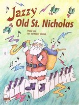 Jazzy Old St. Nicholas Piano Solo Sheet Music Wesley Schaum 1998 10m - $3.95