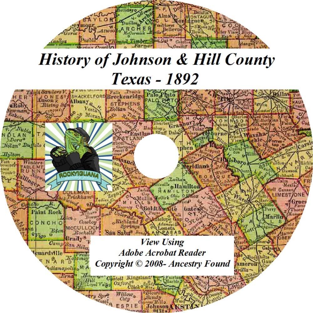 1892 - JOHNSON & HILL County Texas TX - History Genealogy Ancestry - CD DVD