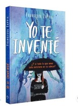 Yo Te Invente - Autora Francesca Zappia - Libro Nuevo En Español - Envio Gratis - £29.80 GBP