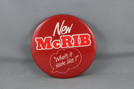 Vintage McDonalds Pin - New McRib What It Tastes Like - Celluloid PIn  - $19.00