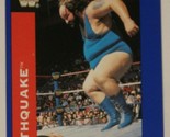 Earthquake WWF Trading Card World Wrestling Federation 1991 #92 - $1.98