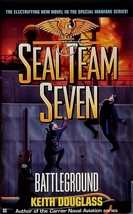 Battleground (Seal Team Seven #6) by Keith Douglass / 1998 Paperback Action - £1.77 GBP
