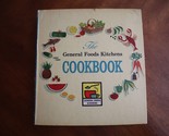 The General Foods Kitchen Cookbook Vintage 1959 Women of General Foods 1... - $12.00