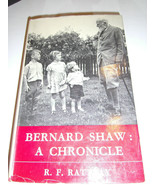 Bernard Shaw A Chronicle by R. F. Rattray HCDJ 1952 Second Impression - $5.79