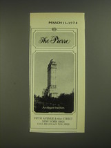 1974 The Pierre Hotel Ad - An elegant tradition - $18.49