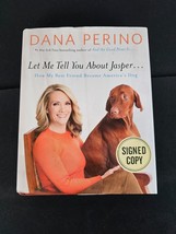 Dana Perino SIGNED Let Me Tell You About Jasper Fox The Five 2016 First Edition - £14.46 GBP