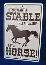 WANT A STABLE RELATIONSHIP *US MADE* Embossed Sign -Man Cave Barn Bar Wa... - $15.75