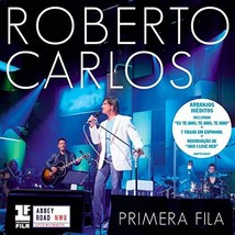 Roberto Carlos - Primera Fila [Audio Cd] Roberto Carlos - £28.17 GBP