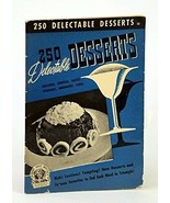250 Delectable Desserts [Paperback] Berolzheimer, Ruth (edited) - $3.97 CAD