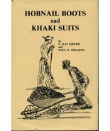 Hobnail Boots and Khaki Suits (Civilian Conservation Corps) by E. Kay Kiefer  - $69.99
