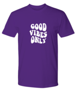 Inspirational TShirt Good Vibes Only Purple-P-Tee  - £18.94 GBP