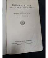 Modern Times and the Living Past By Henry Elson 1925 Hardcover Vintage A... - $12.93 CAD