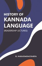 History Of Kannada Language: (Readership Lectures) [Hardcover] - £20.90 GBP