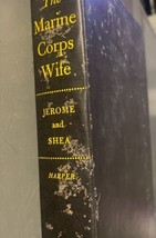 The Marine Corps Wife By Jerome and Shea 1955 - Vintage and Rare Book - £71.00 GBP