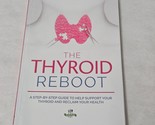The Thyroid Reboot by Kinsey Jackson 2020 paperback - £13.53 GBP
