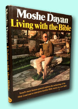 Rare  Moshe Dayan / LIVING WITH THE BIBLE Signed 1st Edition 1978 - £398.87 GBP