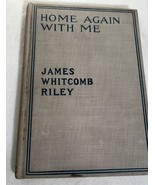HOME AGAIN WITH ME James Whitcomb Riley Beautifully Illus. Christy / Boo... - $9.89