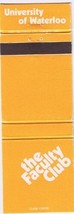 Matchbook Cover The Faculty Club University Of Waterloo - £3.07 GBP