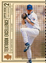 1999 Upper Deck Textbook Excellence Doubles Kerry Wood 9 Cubs 0116/2000 - £1.17 GBP