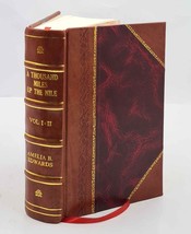 A Thousand Miles Up the Nile Volume 1-2 1878 [Leather Bound] - £75.31 GBP