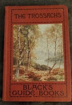 The Trossachs Black&#39;s Guide Books 1923 Antique Hard Cover 29th Edition Loch  - £23.59 GBP