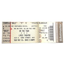 On The Town 2015 Broadway Ticket Stub NYC Lyric Theatre Theater Musical - £15.54 GBP