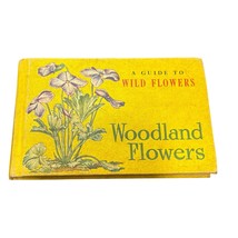 A Guide To Wild Flowers Woodland Flowers Book By T.H. Everett - $14.40