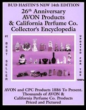 Bud Hastins Avon Collectors&#39; Encyclopedia: The Official Guide for Avon Bottle &amp;  - £10.59 GBP