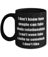 I dont know how people can fake whole relationships. I cant even fake a ... - £11.95 GBP