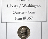 1986 P, Liberty / Washington Quarter, # 357, vintage coins, coins - $10.70