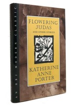 Katherine Anne Porter Flowering Judas And Other Stories Later Printing 15th Pri - £82.89 GBP