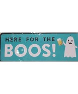 Here For The Boos Halloween Metal Sign - $418.22 MXN