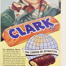 1947 Clark Candy Bar Advertisement Vintage Center Of Attraction Chocolat... - €17,15 EUR