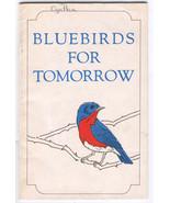 BLUEBIRDS FOR TOMORROW 1987 FLY FISHING Children&#39;s Booklet Canada Protec... - £7.64 GBP