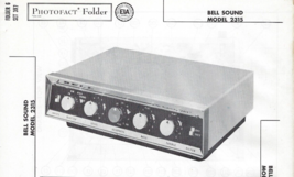 1958 Bell Sound 2315 Amp Amplifier Service Repair Manual Photofact 6 Channel Vtg - £7.90 GBP